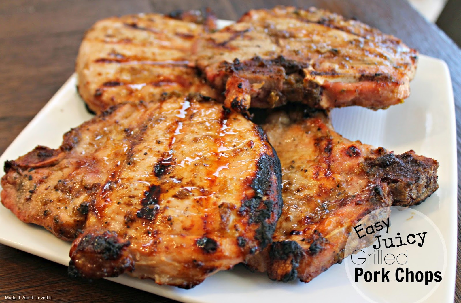 Juicy Grilled Pork Chops
 Juicy Grilled Pork Chops – Made It Ate It Loved It