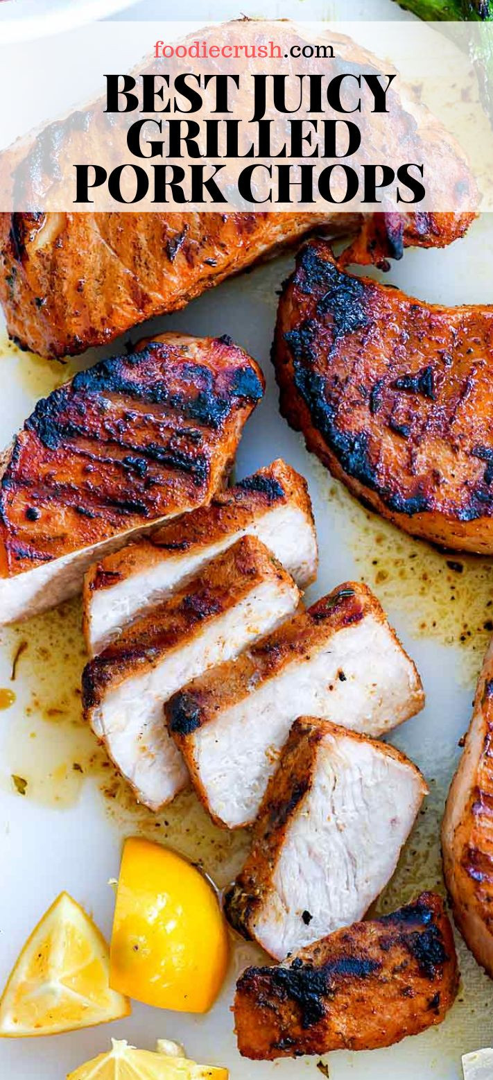 Juicy Grilled Pork Chops
 The Best Juicy Grilled Pork Chops