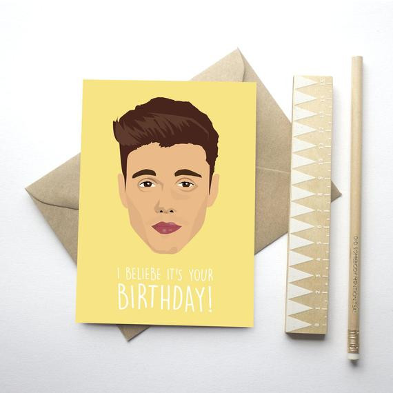 Justin Bieber Birthday Card
 I Beliebe It s Your Birthday Justin Bieber Birthday Card