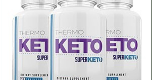 Keto Thermo Diet
 Natural Keto Diets Super Thermo Keto Diet Pills Reviews
