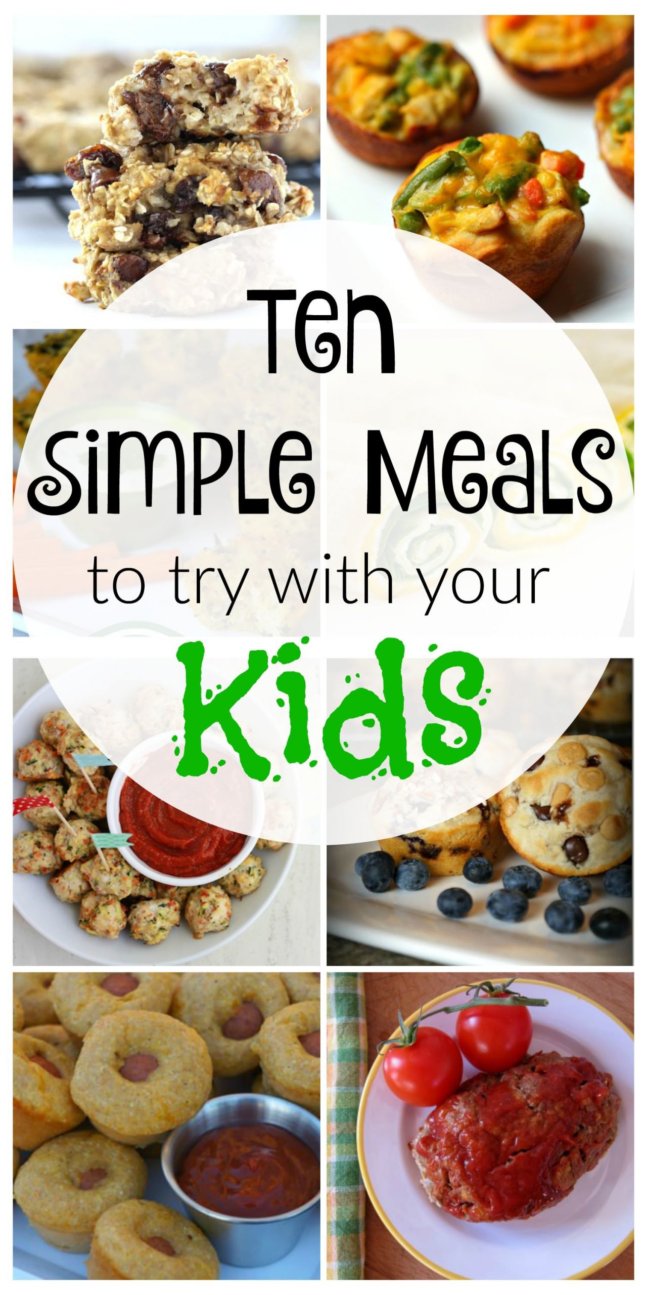 Kids Healthy Recipes
 10 Simple Kid Friendly Meals