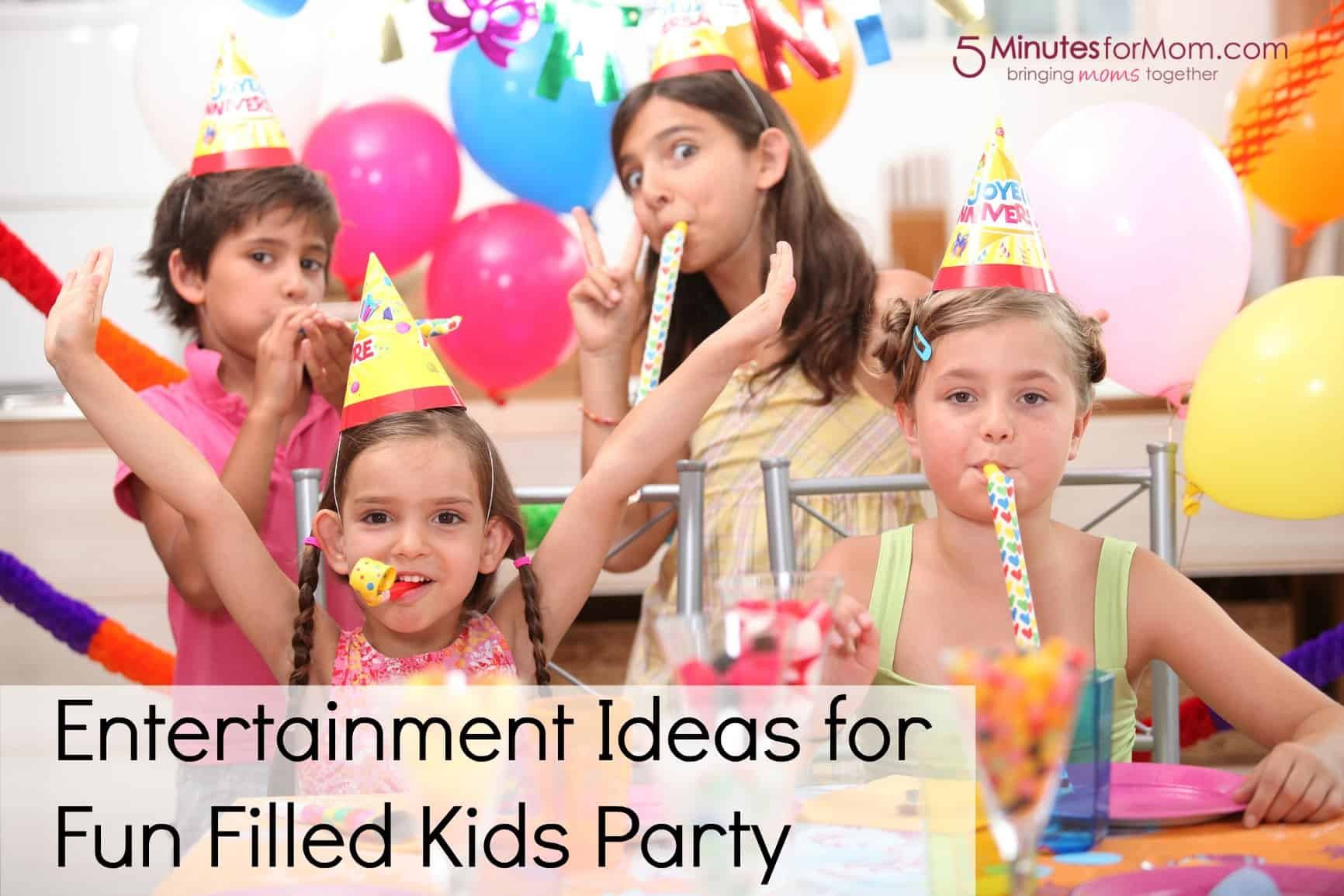 Kids Party Entertainment Ideas
 Entertainment Ideas for Fun Filled Kids Party 5 Minutes