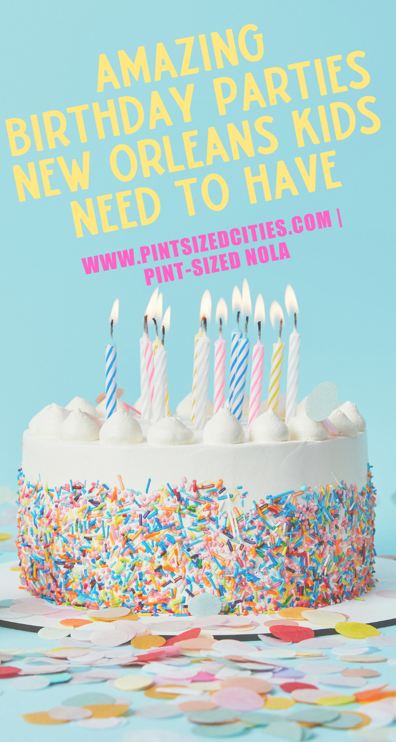 Kids Party Places In New Orleans
 Amazing Birthday Parties New Orleans Kids Need To Have