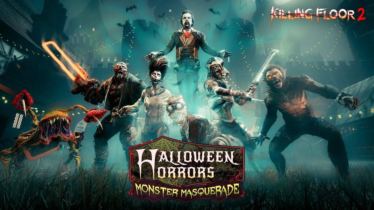 Killing Floor 2 Halloween
 Killing Floor 2 Halloween Horrors Monster Masquerade