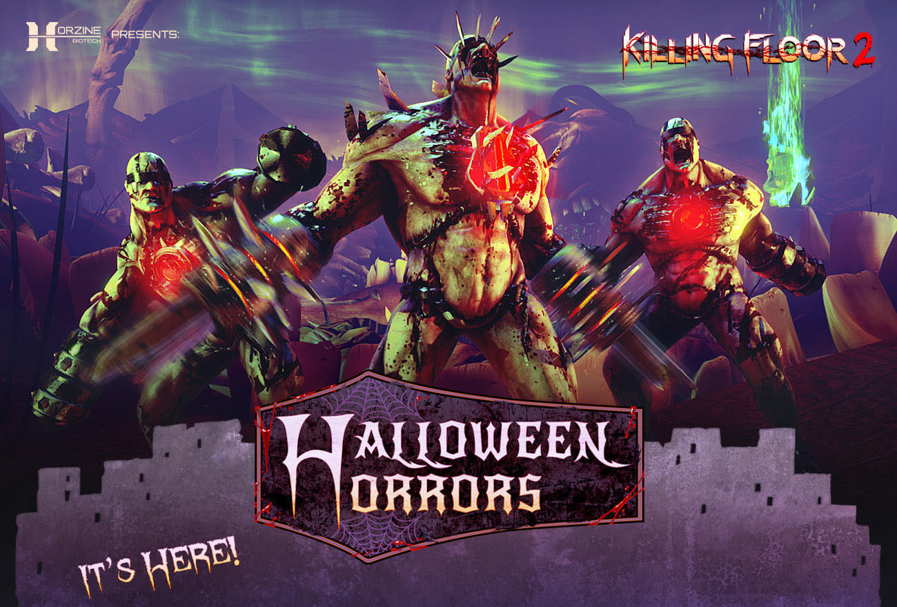 Killing Floor 2 Halloween
 Halloween gaming events we are most excited for this year