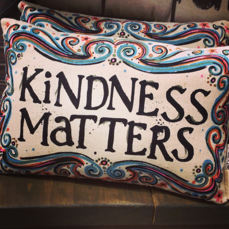 Kindness Matters Quotes
 Kindness Matters quote Words
