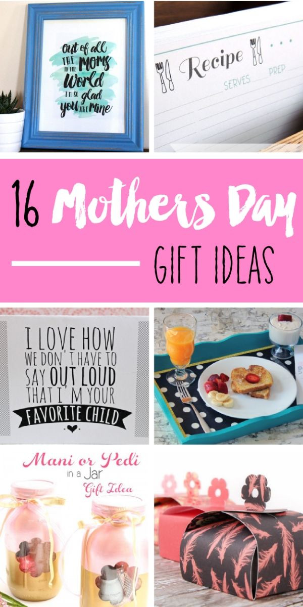 Last Minute Birthday Gifts For Mom
 16 Mother s Day Gift Ideas