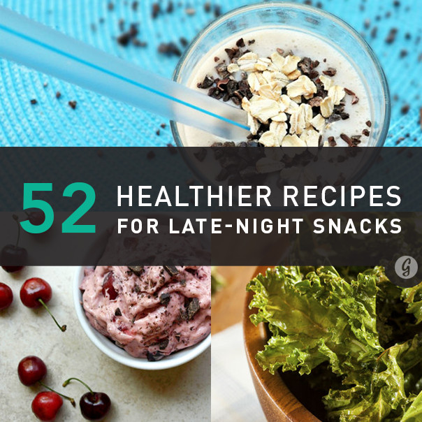 Late Night Snacks Recipes
 52 Healthier Alternatives to Late Night Snacks