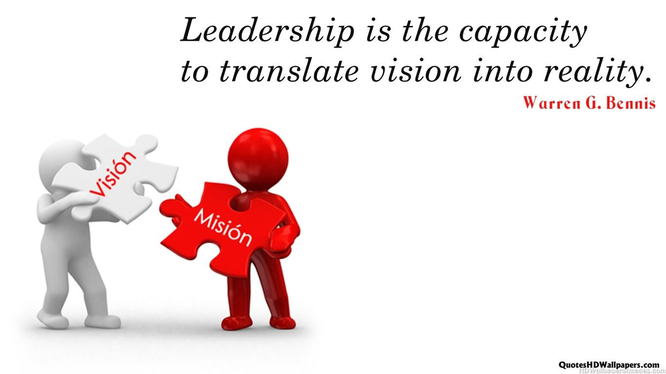 Leadership Vision Quotes
 Vision First