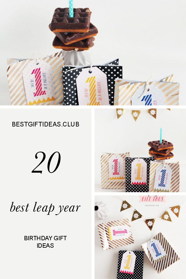 Leap Year Birthday Gift Ideas
 20 Best Leap Year Birthday Gift Ideas Best Gift Ideas