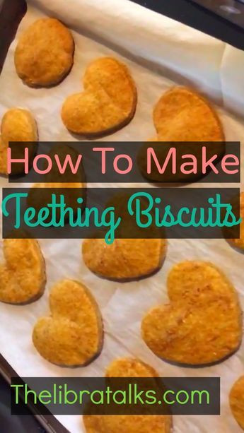 Leftover Baby Food Recipes
 How To Make Teething Biscuits [Video With images