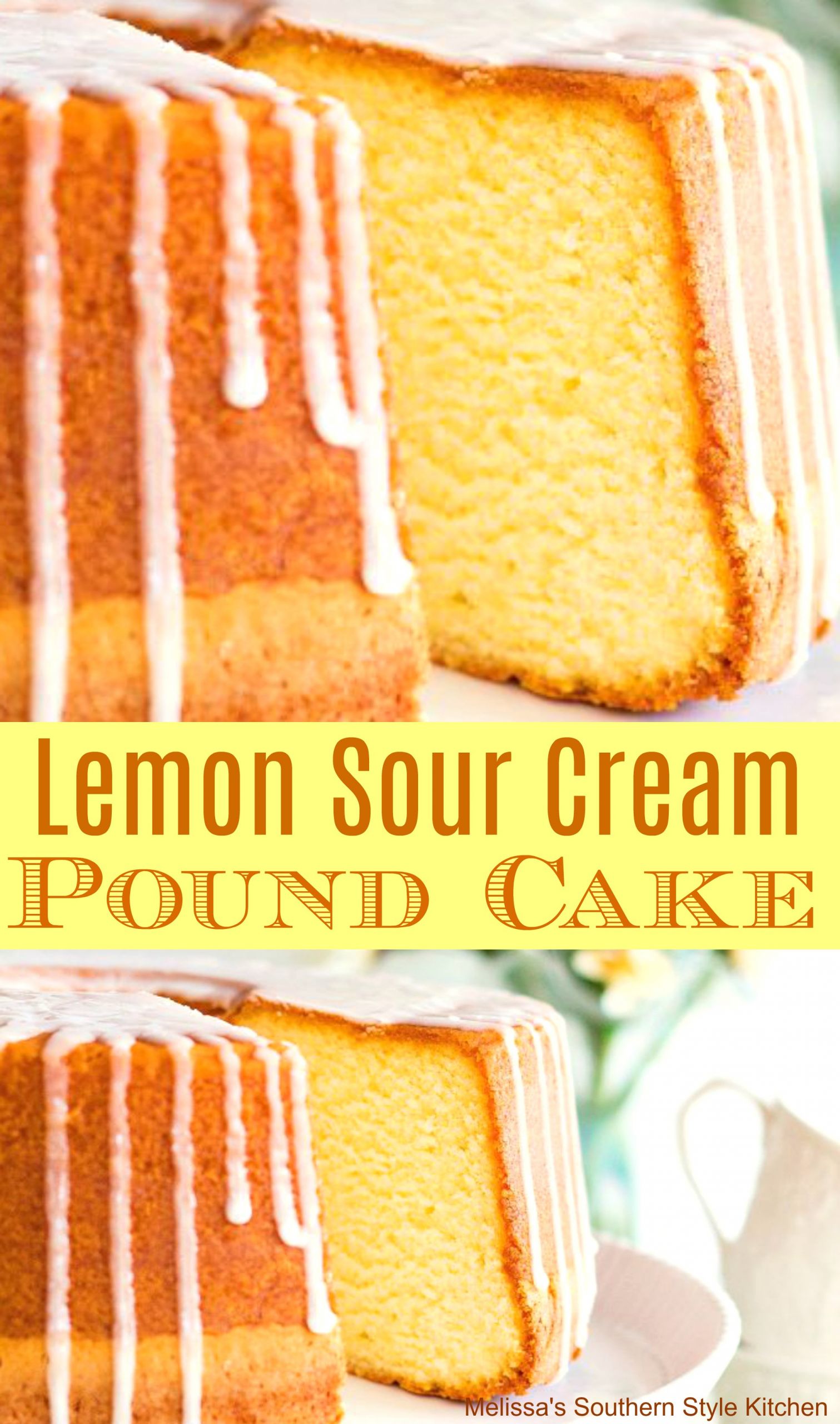 Lemon Sour Cream Pound Cake Southern Living
 Lemon Sour Cream Pound Cake melissassouthernstylekitchen