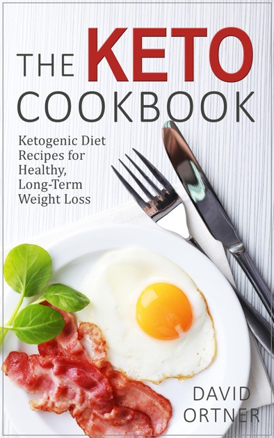 Long Term Keto Diet
 The Keto Cookbook Dozens of Delicious Ketogenic Diet