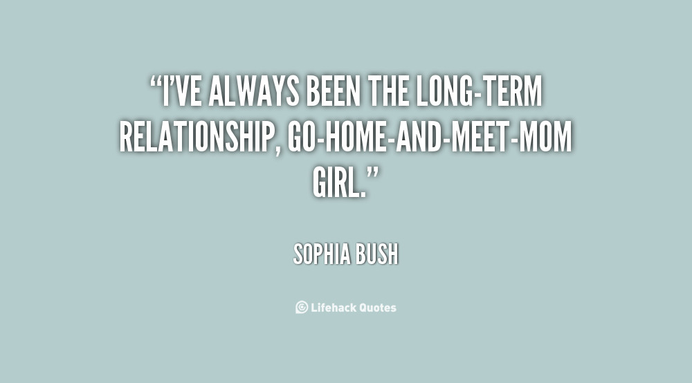 Long Term Relationship Quotes
 Long Term Relationship Quotes QuotesGram