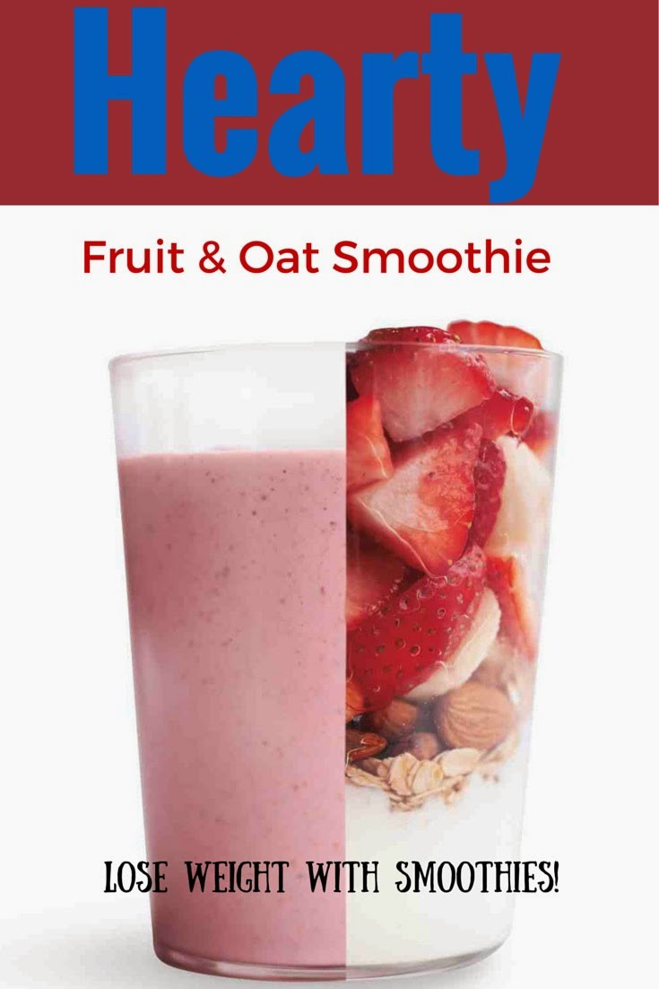 Loss Weight Smoothie Recipes
 Healthy Fruit And Oat Smoothie Lose Weight With Smoothies