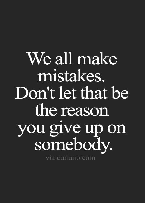 Love Mistake Quotes
 The 25 best Quotes about mistakes ideas on Pinterest