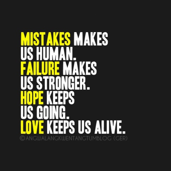 Love Mistake Quotes
 87 Most Famous Failure Quotes & Sayings