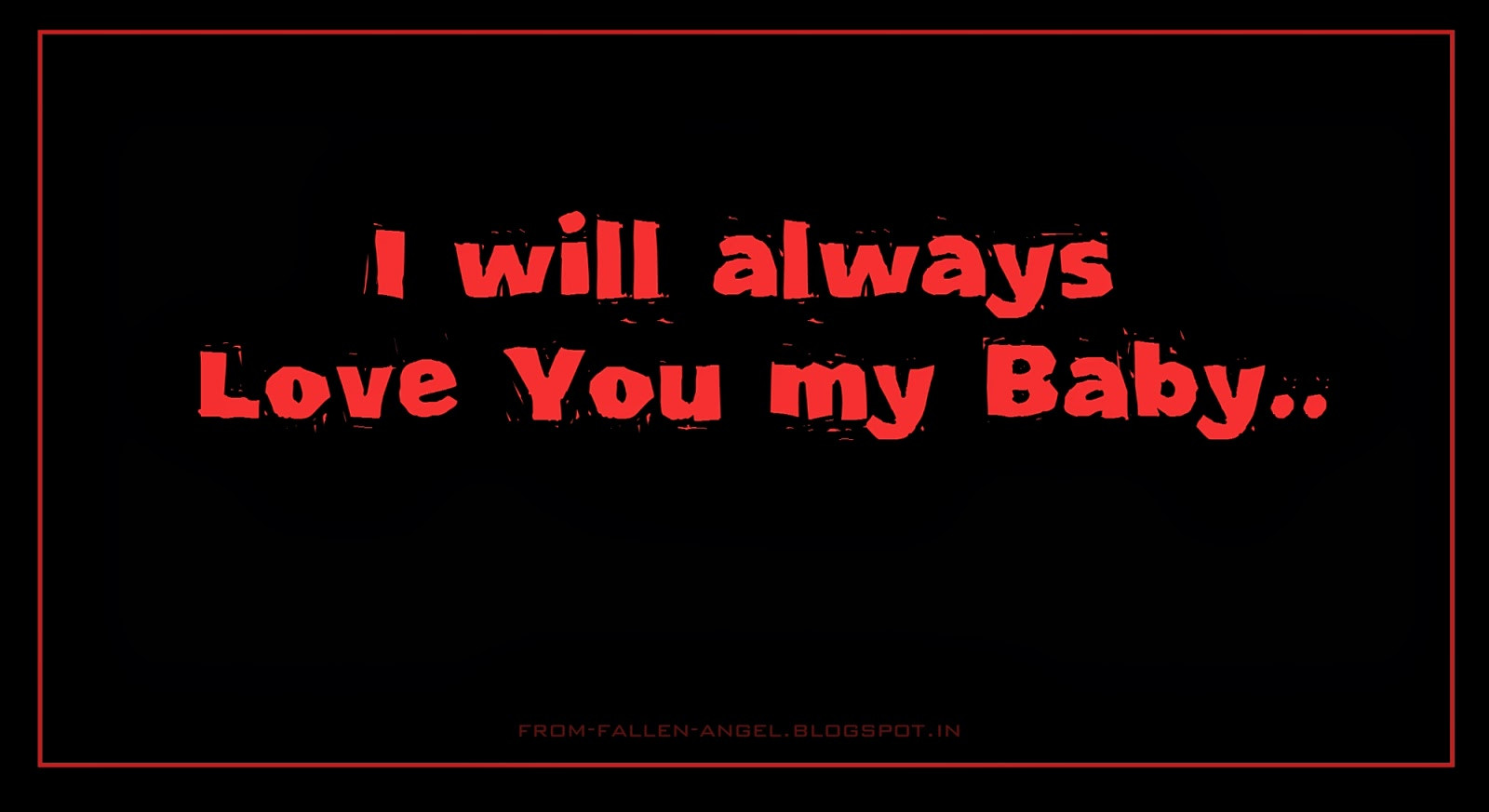 Love My Baby Quotes
 I Love My Baby Girl Quotes QuotesGram