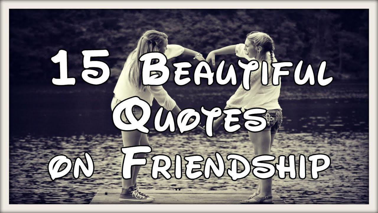 Love Quote For Friendship
 Inspirational Friendship Quotes