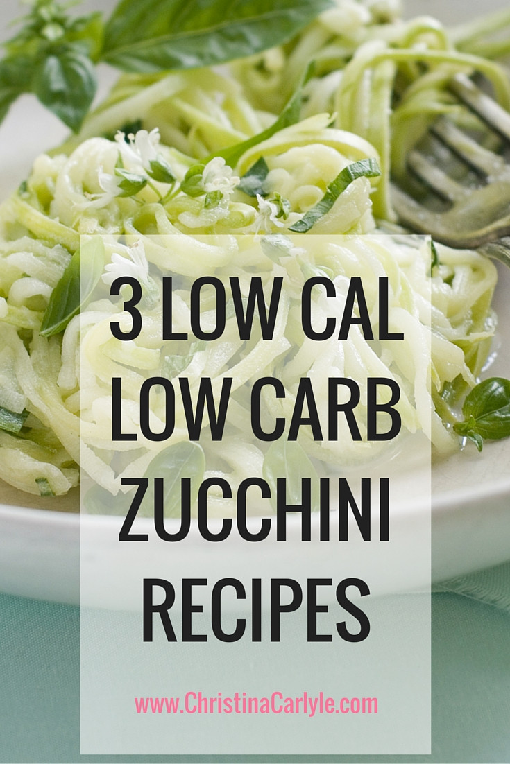 Low Cal Low Carb Recipes
 3 Low Carb Low Calorie Zucchini Recipes