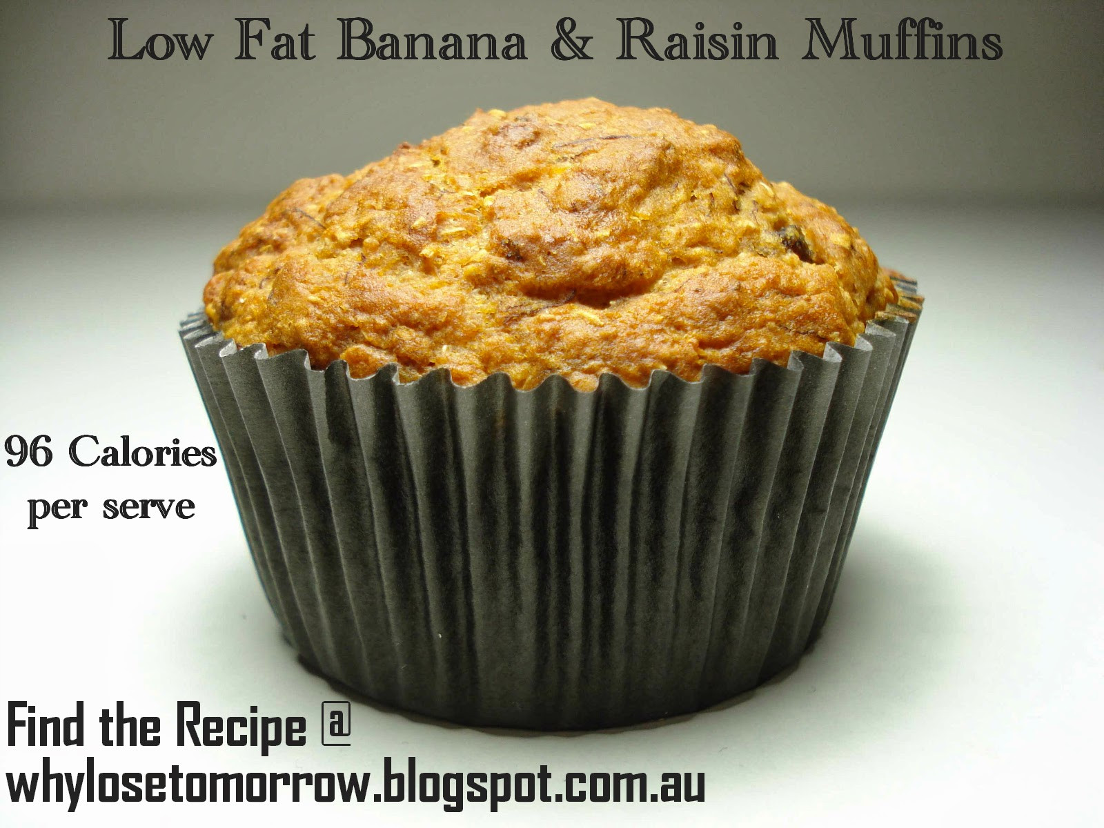 Low Fat Muffin Recipes
 Why Lose Tomorrow Low Fat Banana & Raisin Muffins