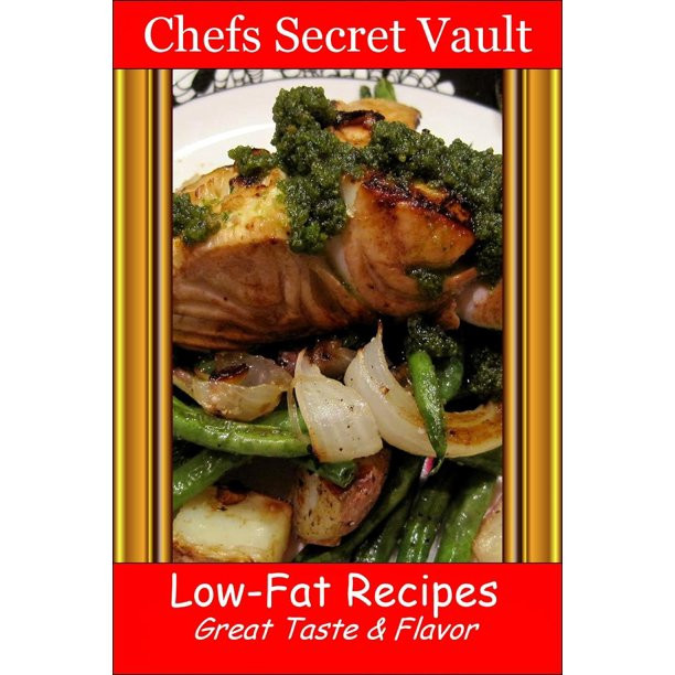 Low Fat Recipes That Taste Good
 Low Fat Recipes Great Taste & Flavor eBook Walmart