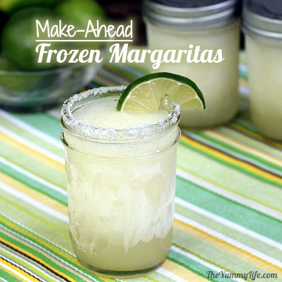 Make Ahead Margaritas
 Make Ahead Frozen Margaritas