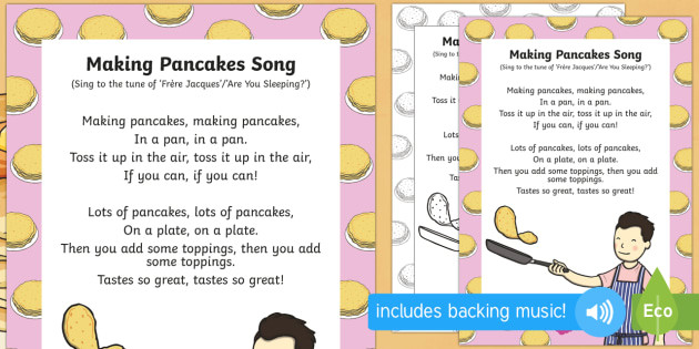 Making Pancakes Song
 Making Pancakes Song Pancake Day