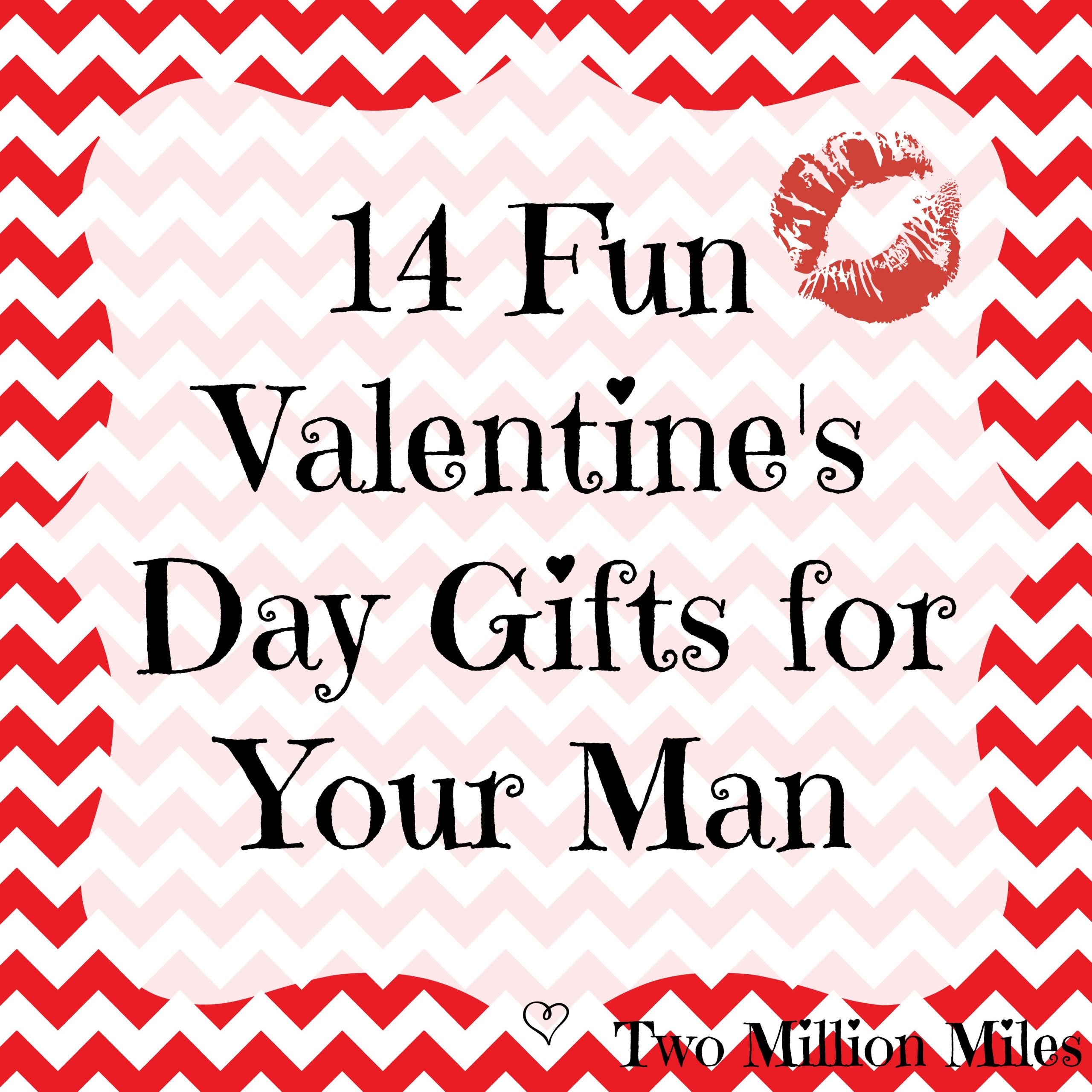 Male Valentine Gift Ideas
 14 Valentine’s Day Gifts for Your Man