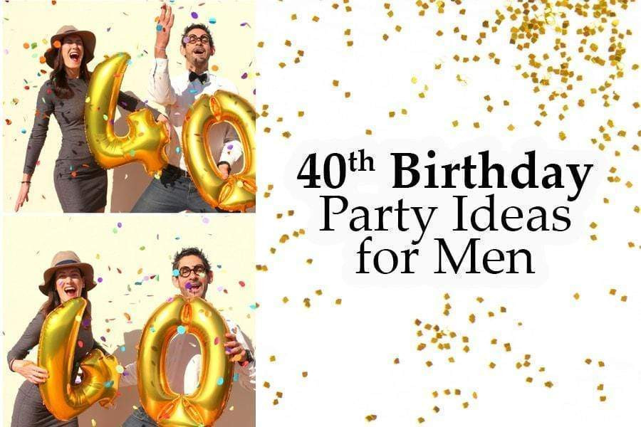 Man 40Th Birthday Party Ideas
 The Best 40th Birthday Party Ideas for Men