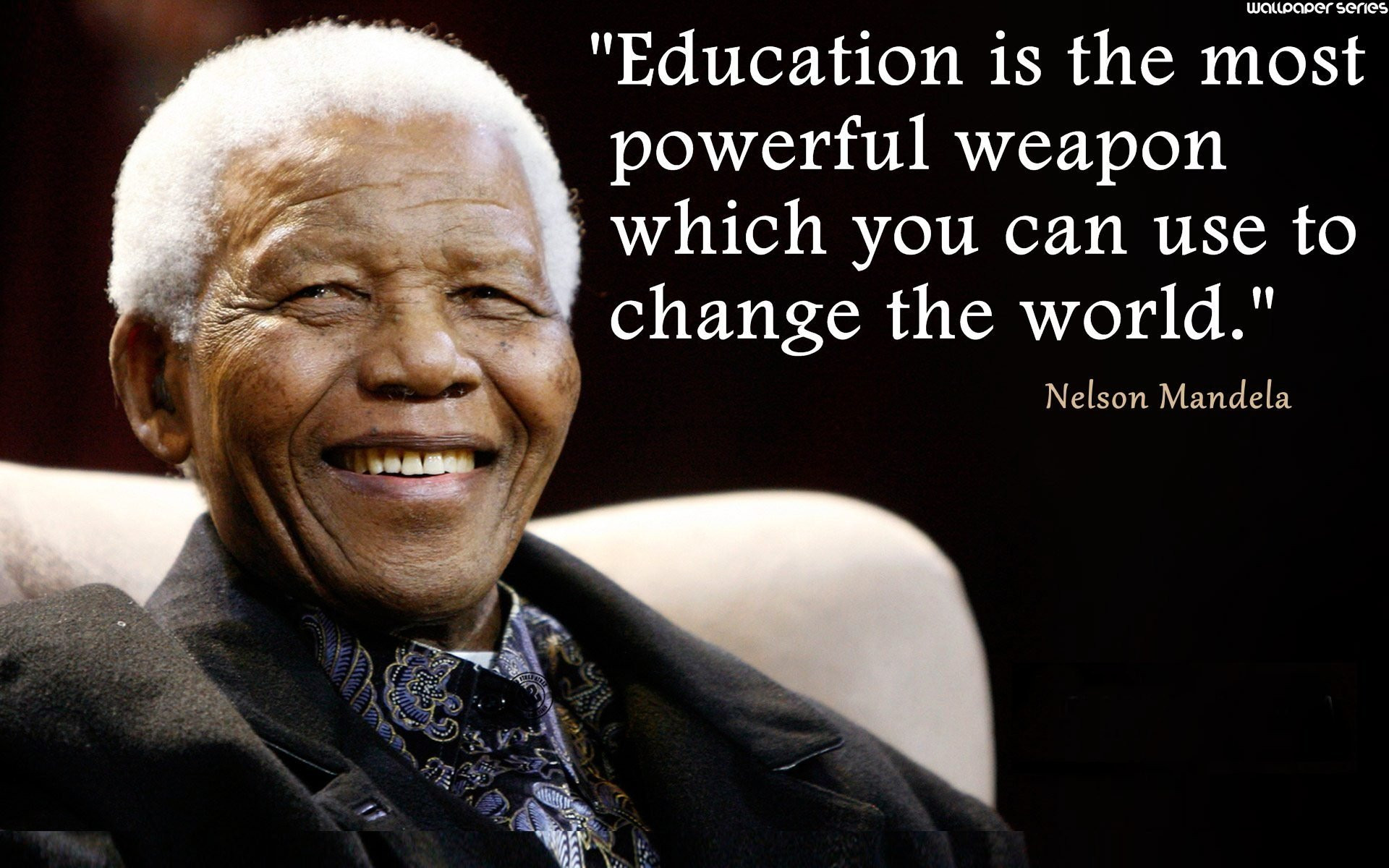 Mandela Education Quote
 Nelson Mandela Education Quotes Wallpaper Baltana