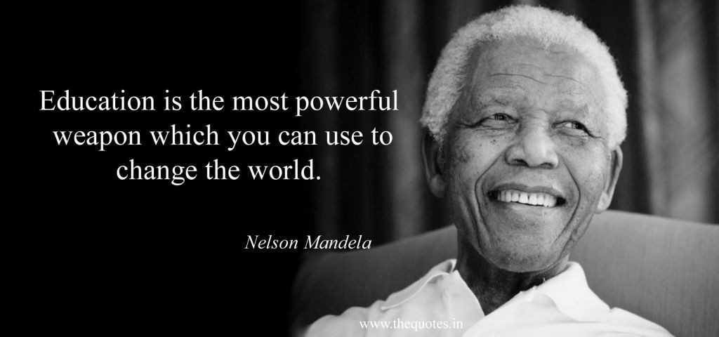 Mandela Education Quote
 IMPORTANCE OF EDUCATION Article