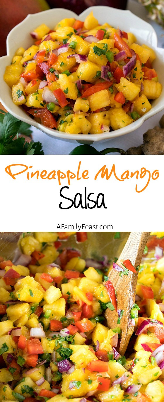Mango Pineapple Salsa Recipe
 Pineapple Mango Salsa A Family Feast