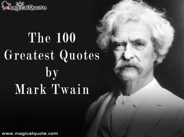 Mark Twain Birthday Quotes
 17 images about Mark Twain Quotes on Pinterest