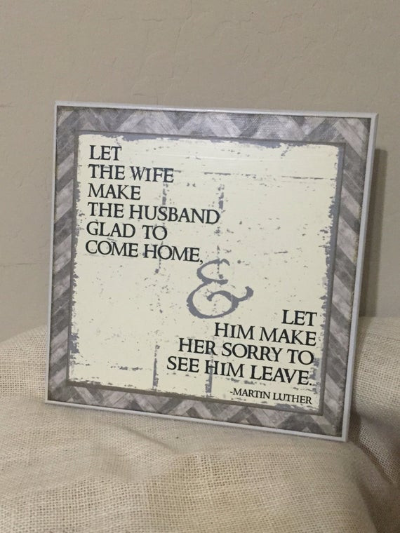 Martin Luther Marriage Quote
 Marriage Quote by Martin Luther wooden sign NEW 12x12 size