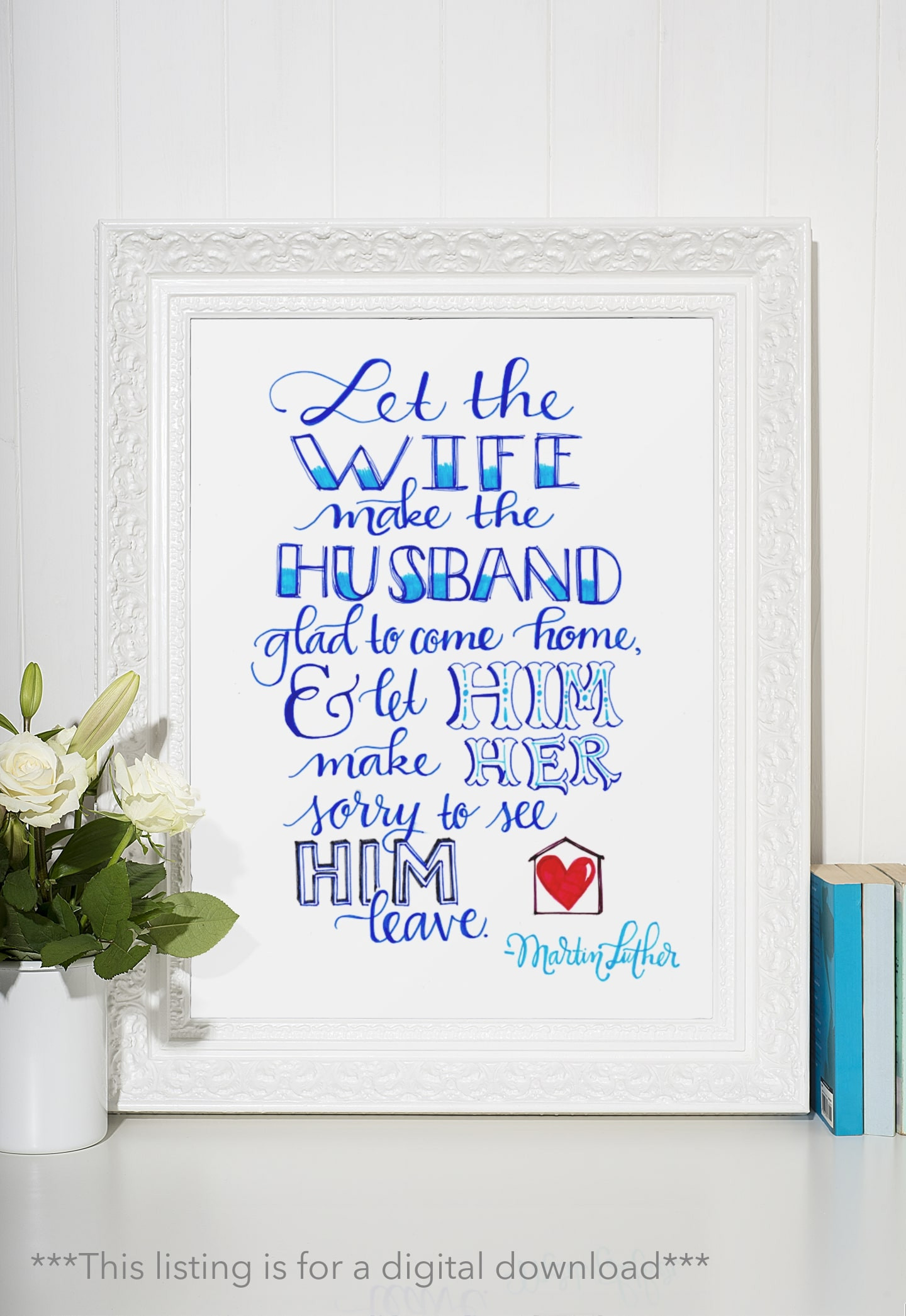 Martin Luther Marriage Quote
 Martin Luther Marriage Quote Digital Printable Art