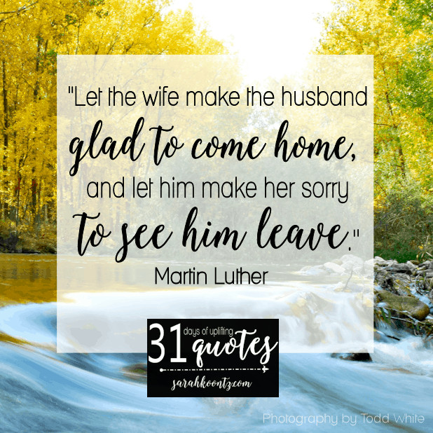 Martin Luther Marriage Quote
 Martin Luther on Marriage 7 quotes in 7 days Sarah Koontz