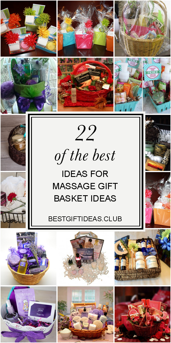 Massage Gift Basket Ideas
 22 the Best Ideas for Massage Gift Basket Ideas With