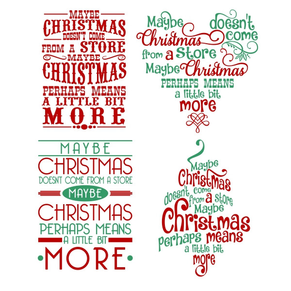 Maybe Christmas Doesn'T Come From A Store Quote
 The Most Wonderful Time of the Year Cuttable Design