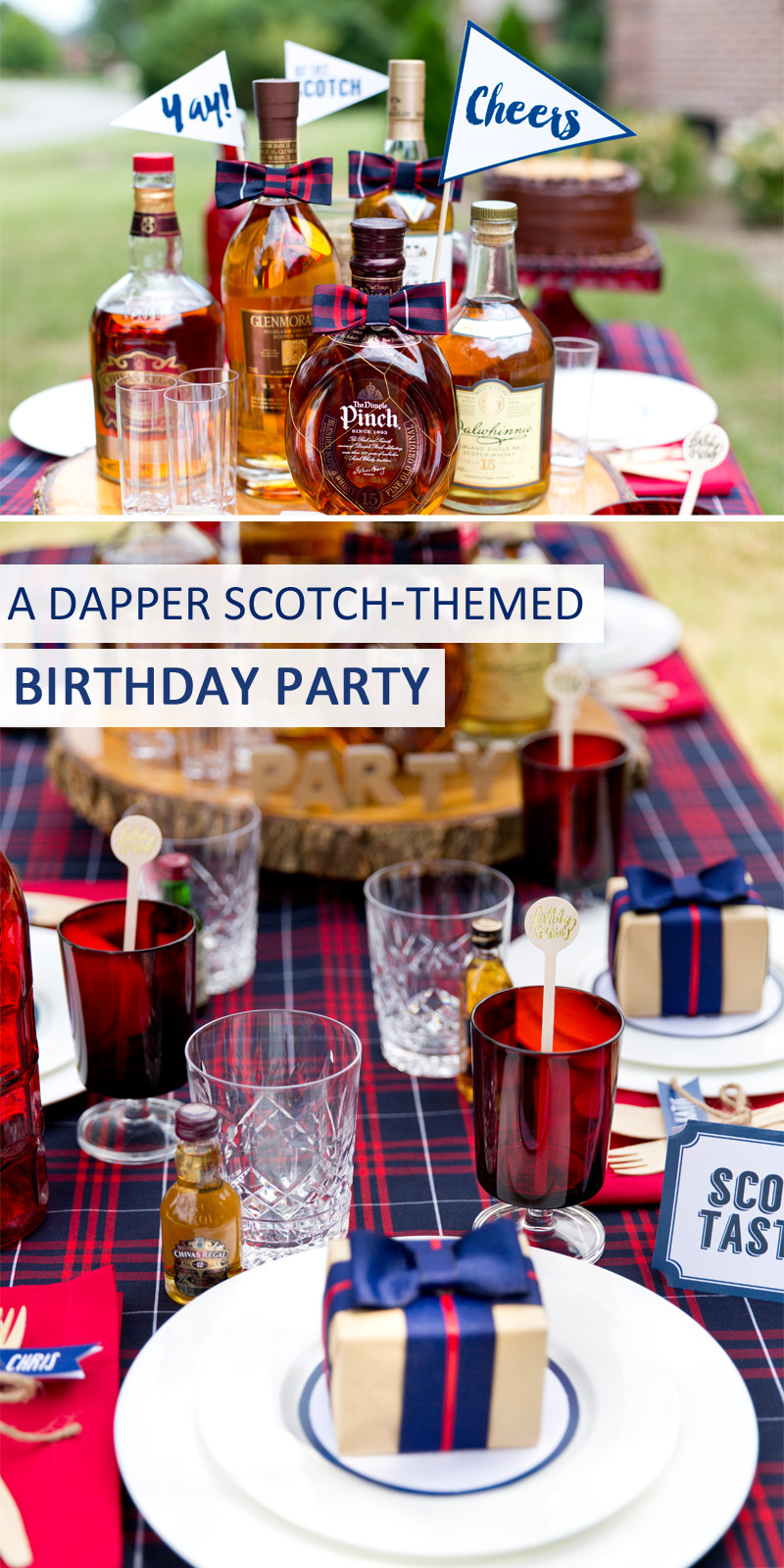 Men'S Birthday Party Ideas
 A Dapper Scotch Themed Birthday Party