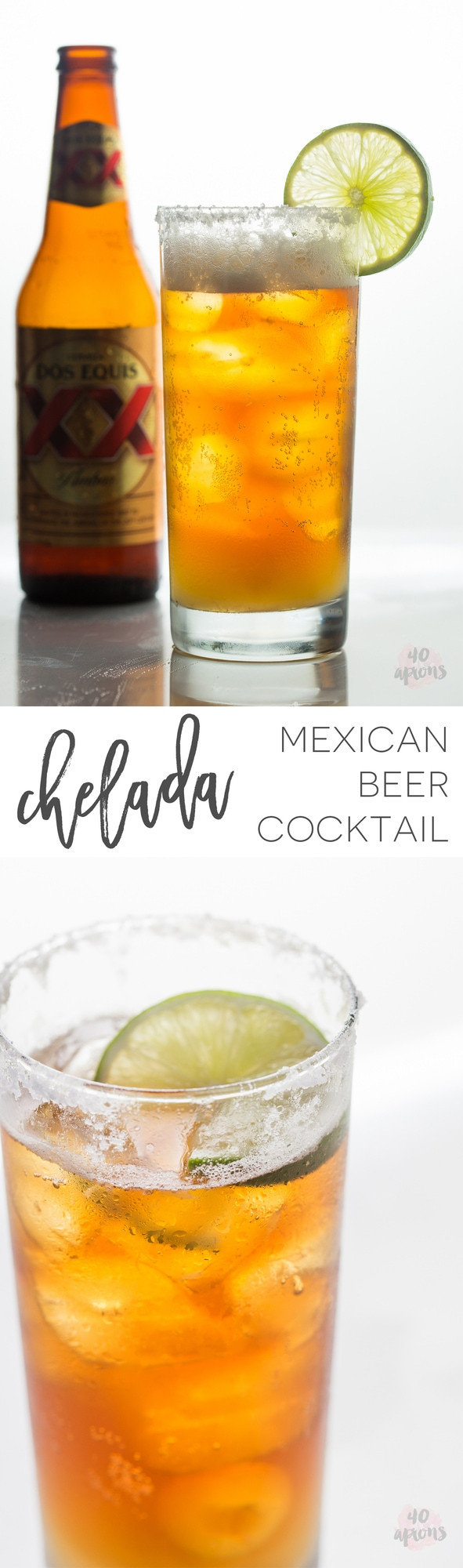 Mexican Beer Cocktails
 Chelada Mexican Beer Cocktail 40 Aprons