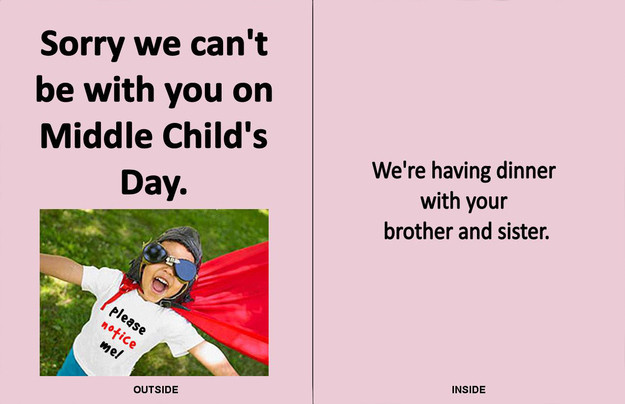 Middle Child Quotes
 Presenting Middle Child s Day Greeting Cards