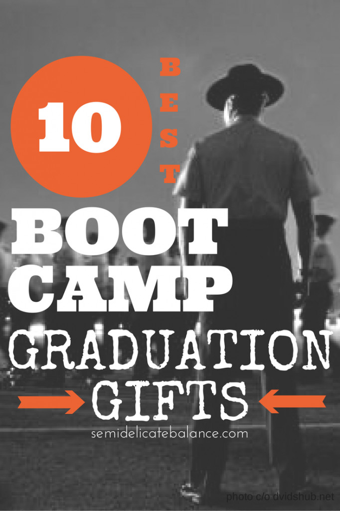 Military Graduation Gift Ideas
 10 Best Boot Camp Graduation Gifts