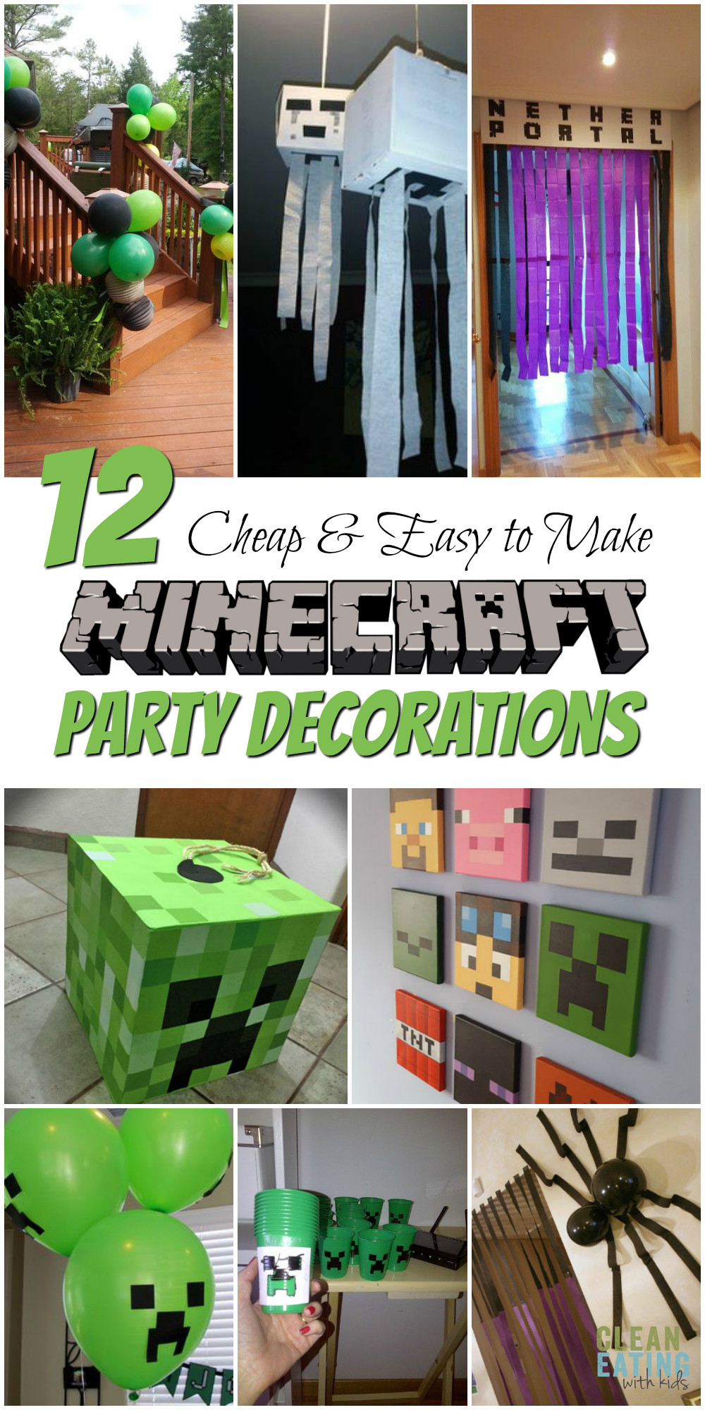 Minecraft Party Decorations DIY
 How to Host a Cheap Minecraft Birthday Party with