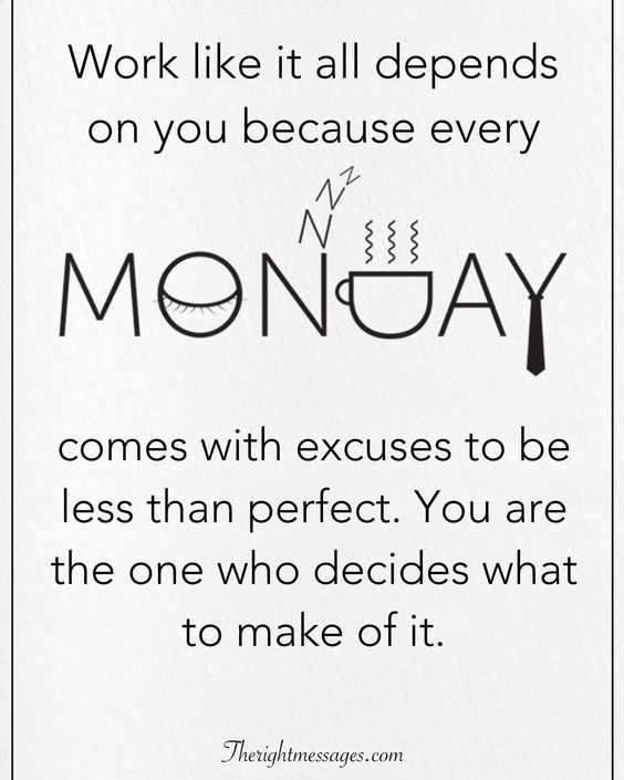 Monday Motivational Quotes For Work
 32 Monday Motivational Quotes