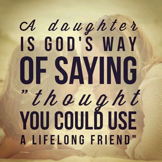 Mother Daughter Quote
 35 Daughter Quotes Mother Daughter Quotes