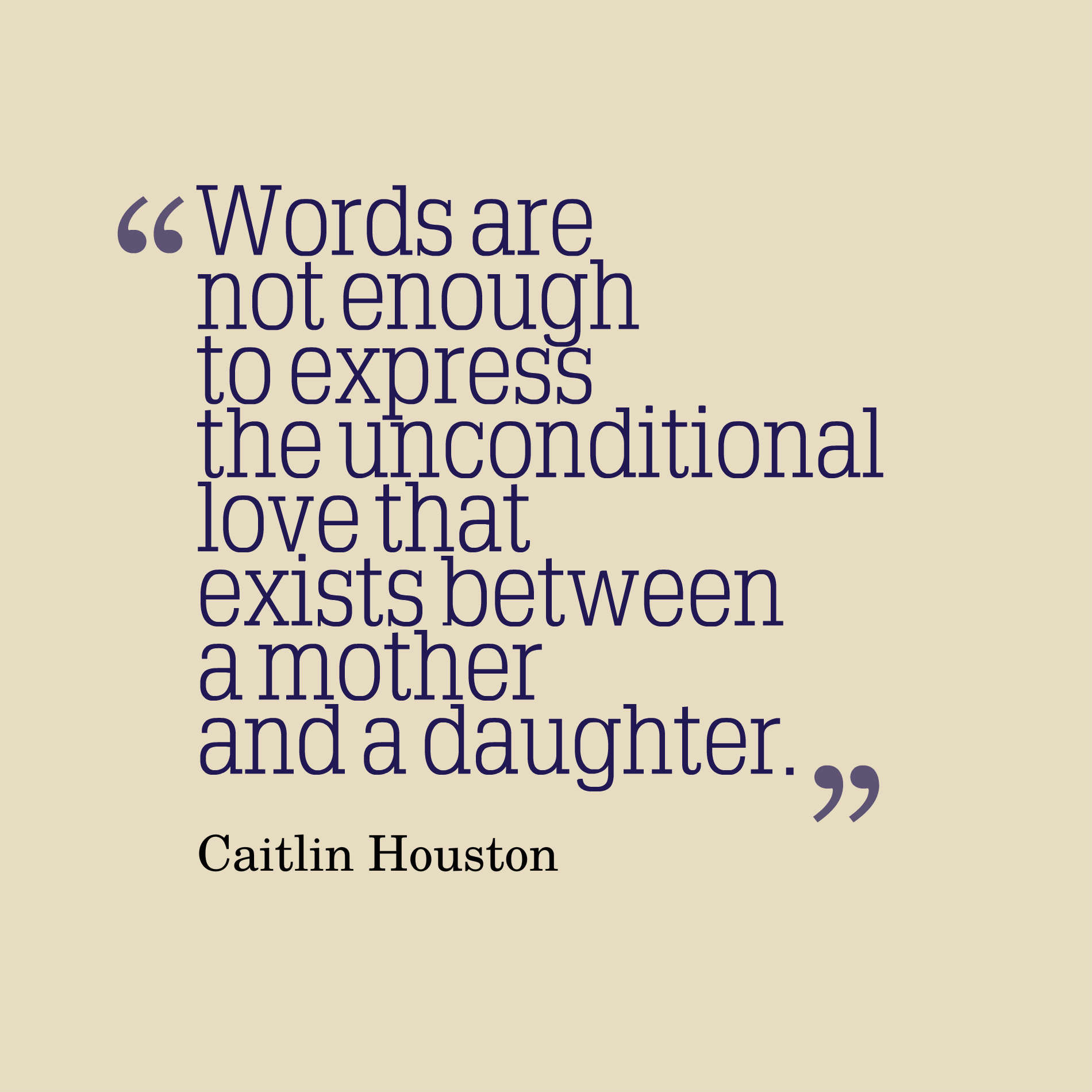 Mother Daughter Quote
 47 Beautiful Daughter Quotes And Sayings With