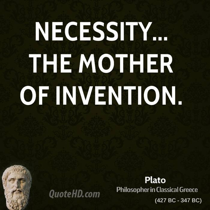 Mother Of Invention Quote
 Plato Quotes