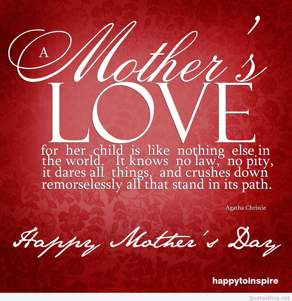 Mother Quotes Images
 8 March Mother s day pictures