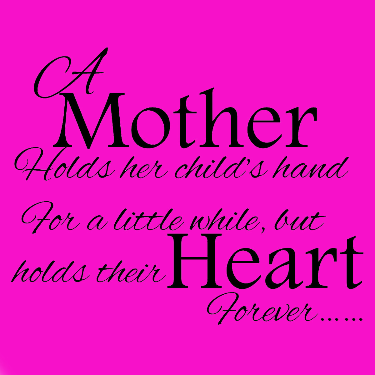 Mother Quotes Images
 Mothers Day Quotes For QuotesGram